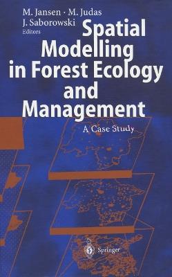 Spatial Modelling in Forest Ecology and Management: A Case Study - cover