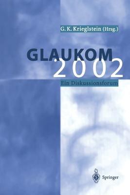 Glaukom 2002: Ein Diskussionsforum - cover