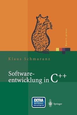 Softwareentwicklung in C++ - Klaus Schmaranz - cover