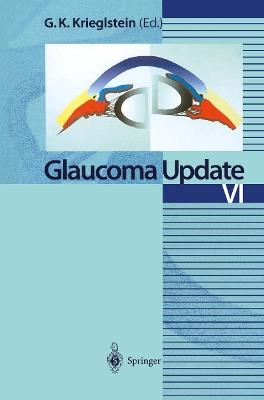 Glaucoma Update VI - Günter K. Krieglstein - cover