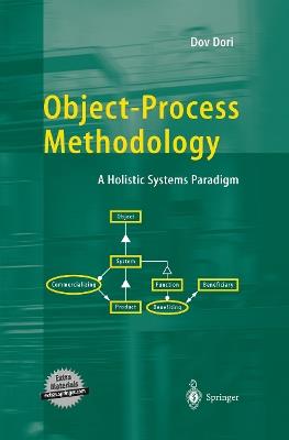 Object-Process Methodology: A Holistic Systems Paradigm - Dov Dori - cover
