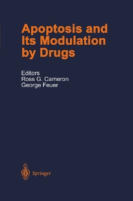 Apoptosis and Its Modulation by Drugs - cover