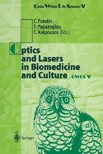 Optics and Lasers in Biomedicine and Culture: Contributions to the Fifth International Conference on Optics Within Life Scienes OWLS V Crete, 13–16 October 1998