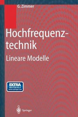 Hochfrequenztechnik: Lineare Modelle - G. Zimmer - cover