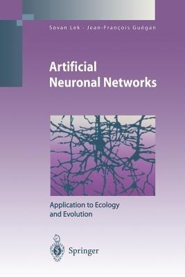 Artificial Neuronal Networks: Application to Ecology and Evolution - cover