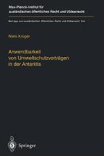 Anwendbarkeit von Umweltschutzverträgen in der Antarktis: The Applicability of Environmental Treaties in the Antarctic