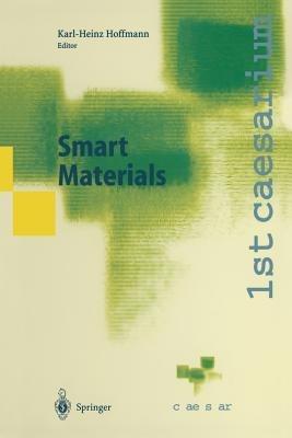 Smart Materials: Proceedings of the 1st caesarium, Bonn, November 17–19, 1999 - cover