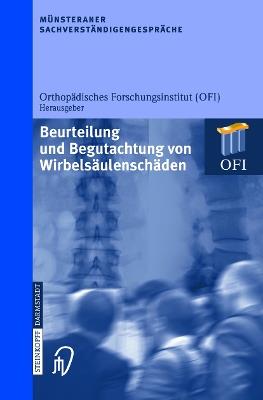 Münsteraner Sachverständigengespräche: Beurteilung und Begutachtung von Wirbelsäulenschäden - Kenneth A Loparo - cover