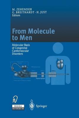 From Molecule to Men: Molecular Basis of Congenital Cardiovascular Disorders - cover