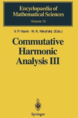 Commutative Harmonic Analysis III: Generalized Functions. Application - cover