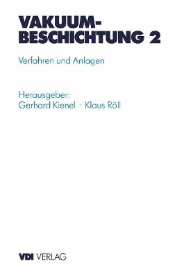 Vakuumbeschichtung: Verfahren und Anlagen - cover