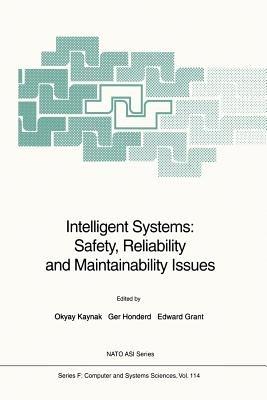 Intelligent Systems: Safety, Reliability and Maintainability Issues - cover