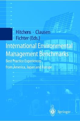 International Environmental Management Benchmarks: Best Practice Experiences from America, Japan and Europe - cover