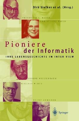 Pioniere der Informatik: Ihre Lebensgeschichte im Interview - cover