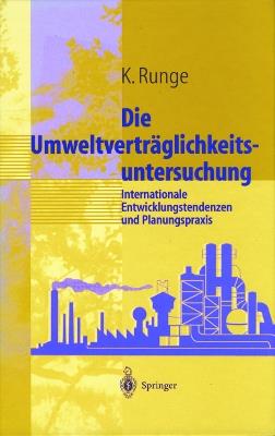 Umweltverträglichkeitsuntersuchung: Internationale Entwicklungstendenzen und Planungspraxis - Karsten Runge - cover