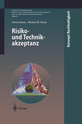 Risiko- und Technikakzeptanz - Ortwin Renn,Michael M. Zwick - cover