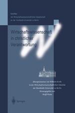 Wirtschaftswissenschaft in christlicher Verantwortung: Ehrenpromotion von Wilhelm Krelle in der Wirtschaftswissenschaftlichen Fakultät der Humboldt-Universität zu Berlin