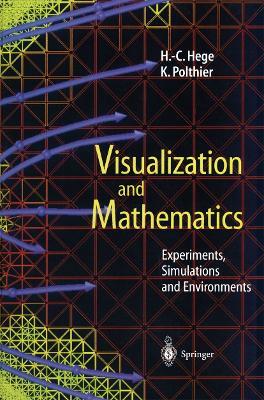 Visualization and Mathematics: Experiments, Simulations and Environments - cover