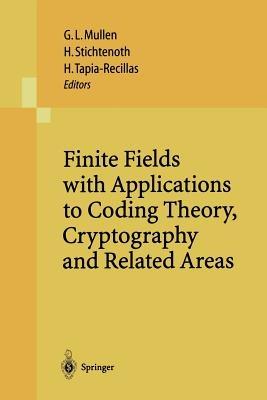 Finite Fields with Applications to Coding Theory, Cryptography and Related Areas: Proceedings of the Sixth International Conference on Finite Fields and Applications, held at Oaxaca, México, May 21–25, 2001 - cover