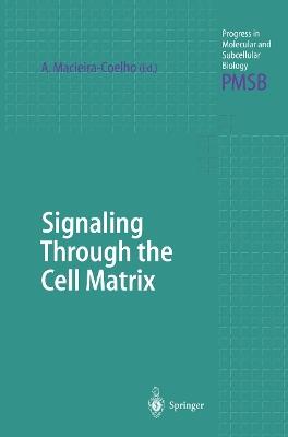Signaling Through the Cell Matrix - cover