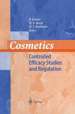 Cosmetics: Controlled Efficacy Studies and Regulation - cover