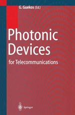 Photonic Devices for Telecommunications: How to Model and Measure