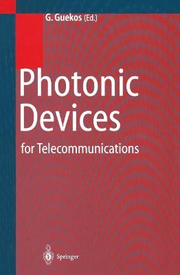 Photonic Devices for Telecommunications: How to Model and Measure - cover