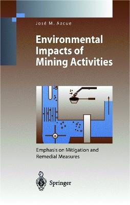 Environmental Impacts of Mining Activities: Emphasis on Mitigation and Remedial Measures - cover