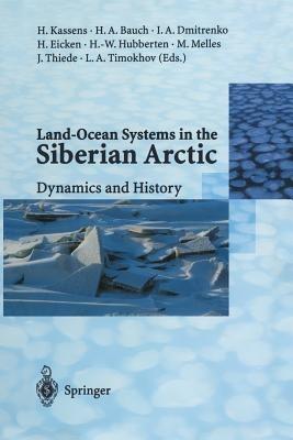 Land-Ocean Systems in the Siberian Arctic: Dynamics and History - cover