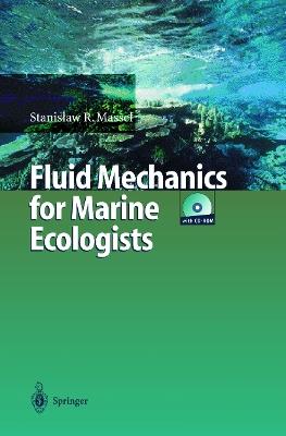 Fluid Mechanics for Marine Ecologists - Stanislaw R. Massel - cover