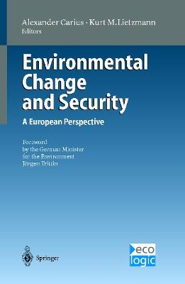 Environmental Change and Security: A European Perspective - cover