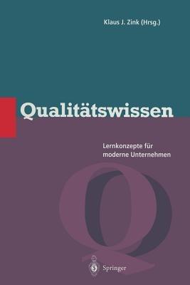 Qualitätswissen: Lernkonzepte für moderne Unternehmen - cover