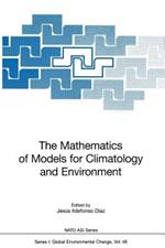 The Mathematics of Models for Climatology and Environment