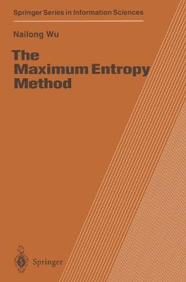 The Maximum Entropy Method - Nailong Wu - cover