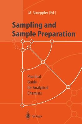 Sampling and Sample Preparation: Practical Guide for Analytical Chemists - cover