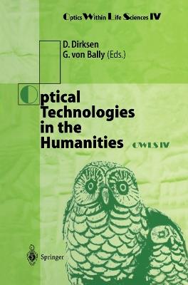 Optical Technologies in the Humanities: Selected Contributions of the International Conference on New Technologies in the Humanities and Fourth International Conference on Optics Within Life Sciences OWLS IV Münster, Germany, 9–13 July 1996 - cover
