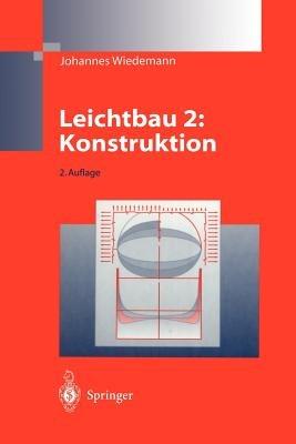 Leichtbau: Band 2: Konstruktion - Johannes Wiedemann - cover