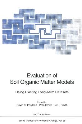 Evaluation of Soil Organic Matter Models: Using Existing Long-Term Datasets - cover