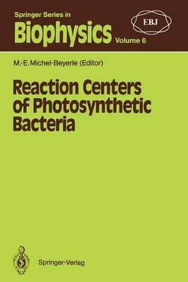 Reaction Centers of Photosynthetic Bacteria: Feldafing-II-Meeting - cover