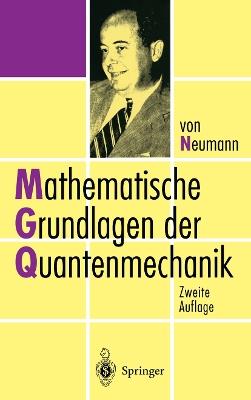 Mathematische Grundlagen der Quantenmechanik - John von Neumann - cover