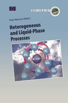 Heterogeneous and Liquid Phase Processes: Laboratory Studies Related to Aerosols and Clouds - cover