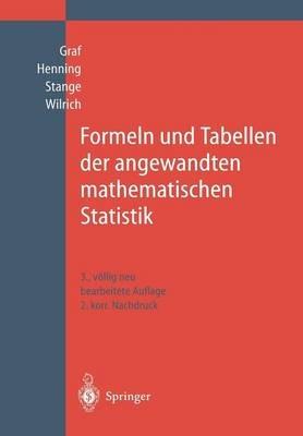 Formeln und Tabellen der angewandten mathematischen Statistik - Ulrich Graf,Hans-Joachim Henning,Kurt Stange - cover