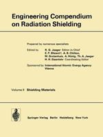 Engineering Compendium on Radiation Shielding: Volume 2: Shielding Materials