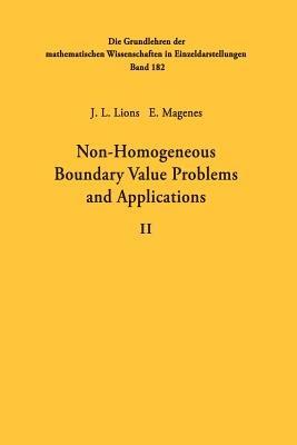 Non-Homogeneous Boundary Value Problems and Applications: Volume II - Jacques Louis Lions,Enrico Magenes - cover