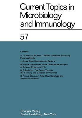 Current Topics in Microbiology and Immunology: Ergebnisse der Mikrobiologie und Immunitätsforschung Volume 57 - W. Arber,W. Braun,F. Cramer - cover