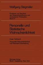 Personelle und Statistische Wahrscheinlichkeit: Personelle Wahrscheinlichkeit und Rationale Entscheidung