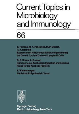 Current Topics in Microbiology and Immunology: Ergebnisse der Mikrobiologie und Immunitätsforschung Volume 66 - W. Arber,W. Braun,F. Cramer - cover
