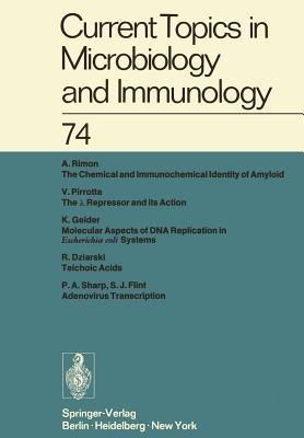 Current Topics in Microbiology and Immunology / Ergebnisse der Mikrobiologie und Immunitätsforschung: Volume 74 - W. Arber,W. Henle,P. H. Hofschneider - cover