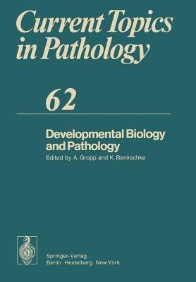 Developmental Biology and Pathology - cover