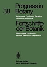 Progress in Botany / Fortschritte der Botanik: Morphology · Physiology · Genetics · Taxonomy · Geobotany / Morphologie · Physiologie · Genetik · Systematik · Geobotanik